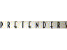 PRETENDERS 2